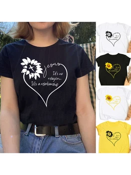 Jėzus Jokios Religijos, Tai Santykiai Saulėgrąžų Moterų Krikščionių T-shirt Estetinės Grafinis Tees Atsitiktinis trumpomis Rankovėmis T Shirts