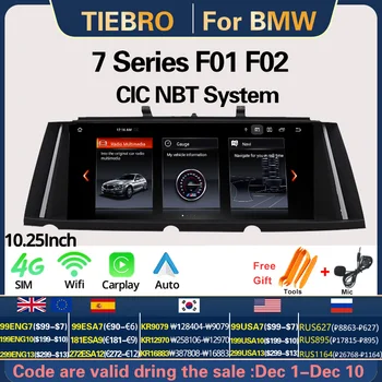 TIEBRO 10.25 colių Automobilio Radijo BMW 7 Serija yra f01 F02 CIC NBT Sistemos, Automobilių Multimedia Stereo Imtuvas 4G+128G Carplay Android Auto