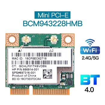 BCM943228HMB Dual Dažnių Belaidžio Tinklo Kortelė Dvejopo Juostos 300Mbps Bluetooth4.0 802.11 A/B/G/N Mini PCI-E Laptopo WLAN Adapteris