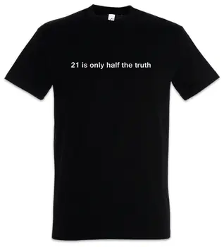 21 Yra Tik Pusė Tiesos Marškinėliai 42 Įdomus Geek, Vėpla, Atsakymo Numeris