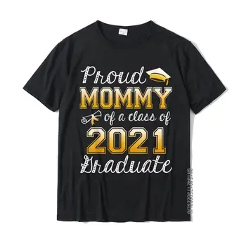 Juokinga Didžiuojasi Mama Klasės 2021 Baigimo Vyresnysis Dovana T-Shirt Parduoti Atspausdintas Ant Tshirts Medvilnės Tees Studentams Atsitiktinis